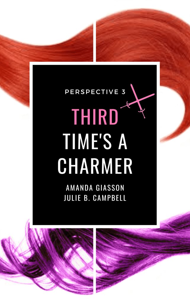 Third Time's a Charmer - Perspective Series Book 3